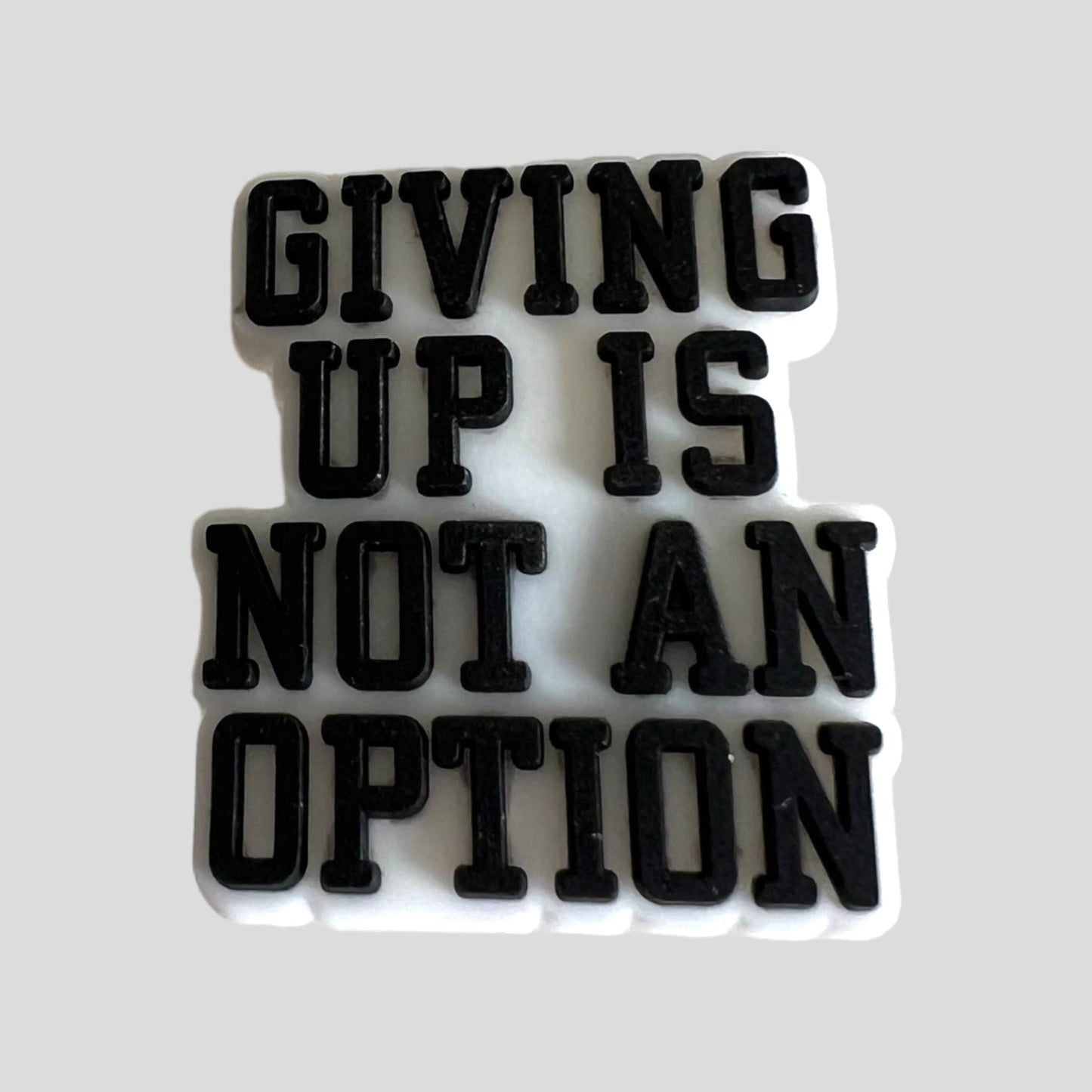 Giving Up Is Not An Option | Gym