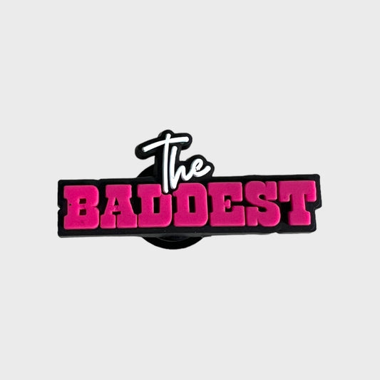 The Baddest | Quotes